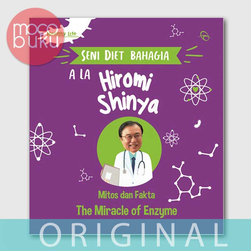 Jual Buku Kesehatan SENI DIET BAHAGIA ALA HIROMI SHINYA Mitos dan