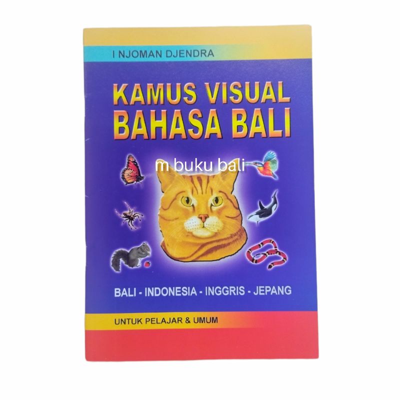 語学・辞書・学習参考書 KAMUS VISUAL BAHASA BALI Jual Kamus Visual Bahasa Bali Huruf Bali - Indonesia - Inggris