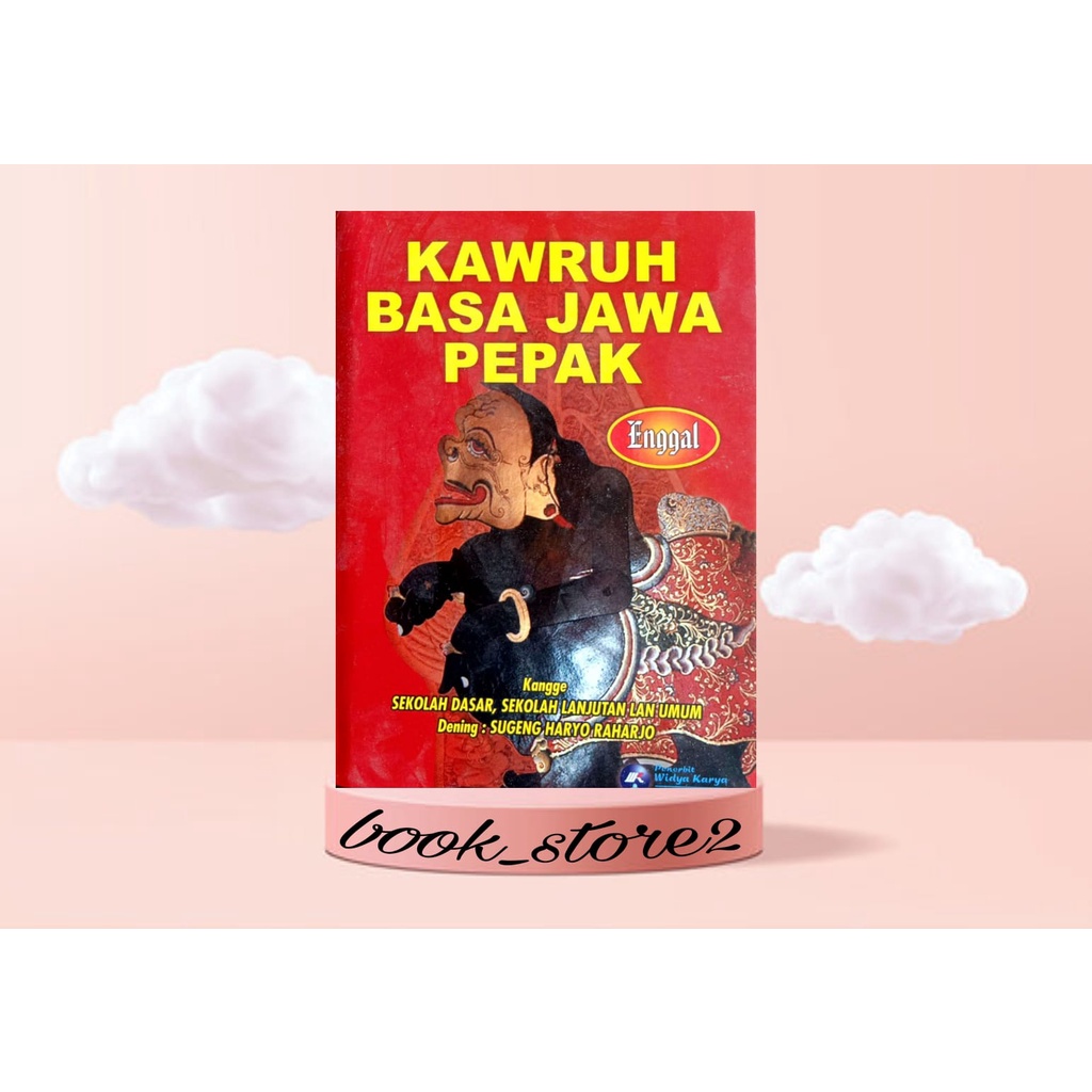 Jual BUKU KAWRUH BAHASA JAWA / PEPAK (PENERBIT:WIDYA KARYA) | Shopee ...