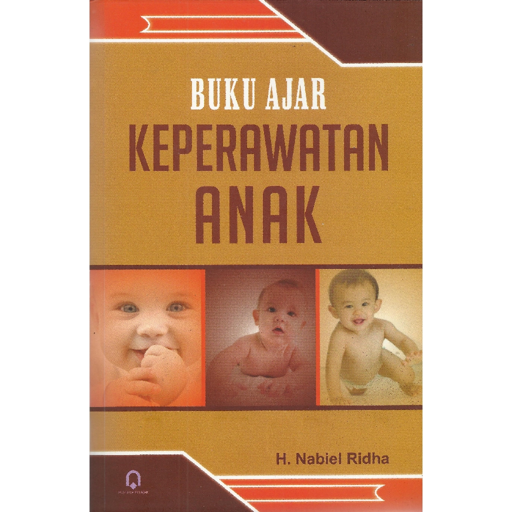 Jual Buku Ajar Keperawatan Anak - Nabiel Ridha - PP | Shopee Indonesia