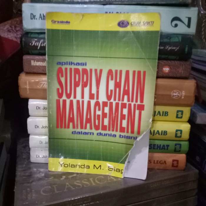 Jual ORI BUKU APLIKASI SUPPLY CHAIN MANAGEMENT DALAM DUNIA BISNIS COVER ...