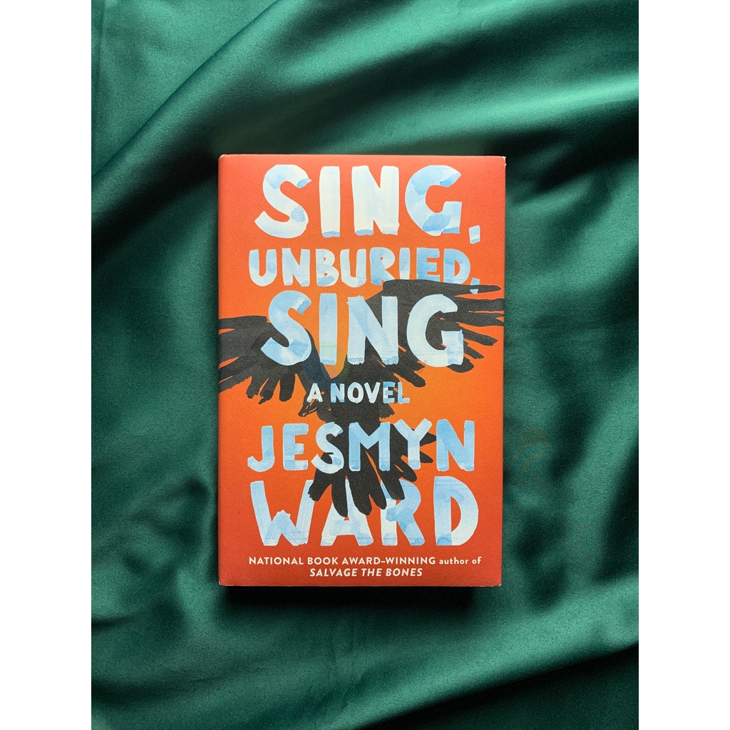 Jual PRELOVED - Novel/Buku Sing, Unburied, Sing - Jesmyn Ward (HC ...