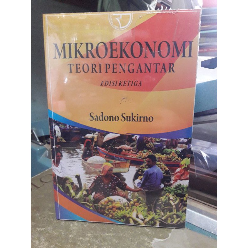 Jual Mikroekonomi Teori Pengantar Edisi Ketiga Sadono Sukirno | Shopee ...