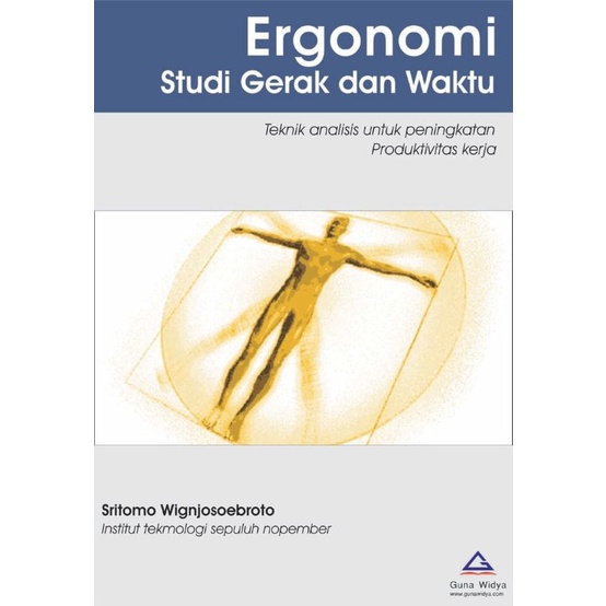 Jual Buku Ergonomi Studi Gerak Dan Waktu Sritomo Wignjosoebroto