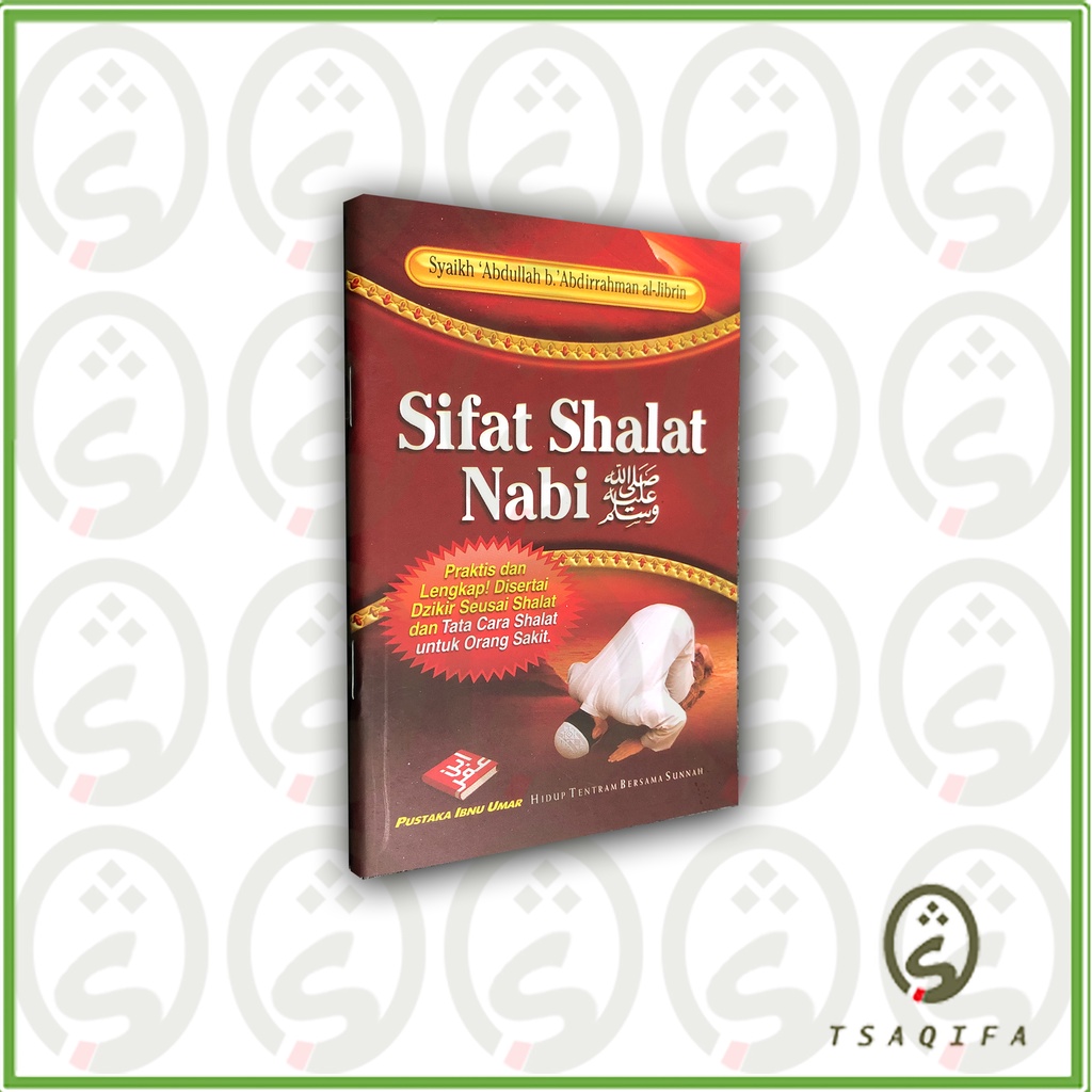 Jual Buku SIFAT SHALAT NABI SAKU Syaikh Abdullah Bin Abdirrahman Al ...