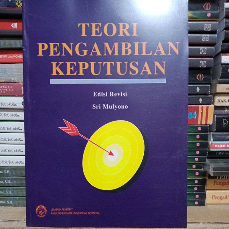 Jual TEORI PENGAMBILAN KEPUTUSAN,BY SRI MULYONO | Shopee Indonesia