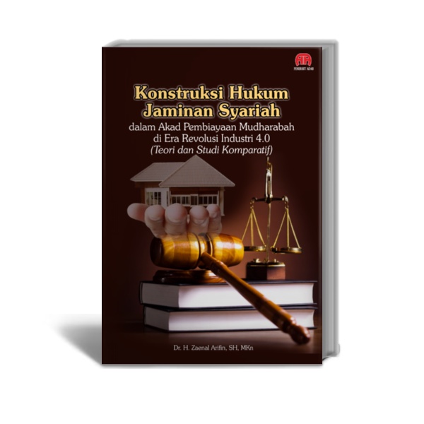 Jual Konstruksi Hukum Jaminan Syariah Dalam Akad Pembiayaan Mudharabah ...