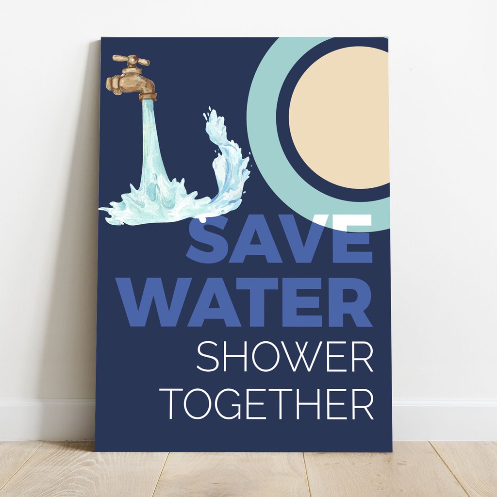 Jual POSTER SAVE WATER SHOWER TOGETHER HEMAT MEMAKAI AIR KEPENTINGAN
