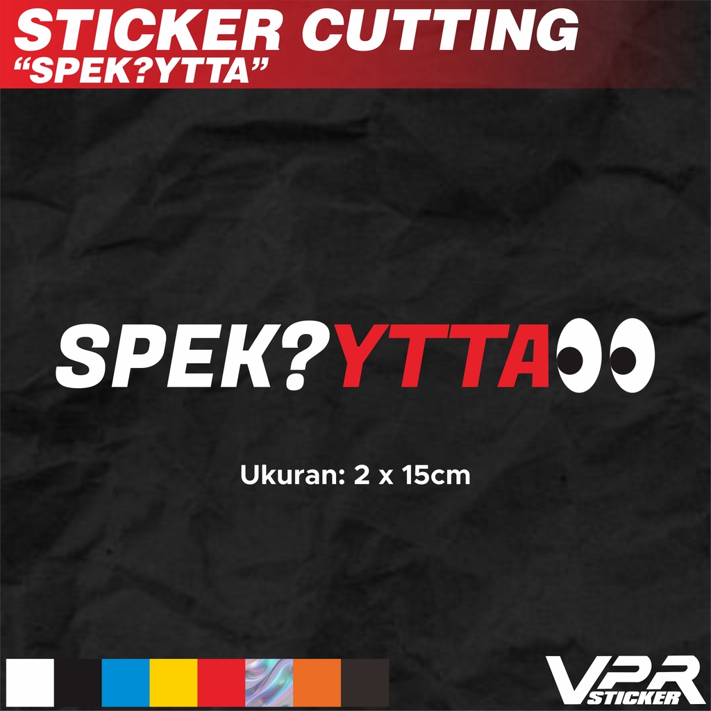 Jual Stiker Sticker Cutting Spek Ytta Yang Tau Tau Aja Shopee Indonesia