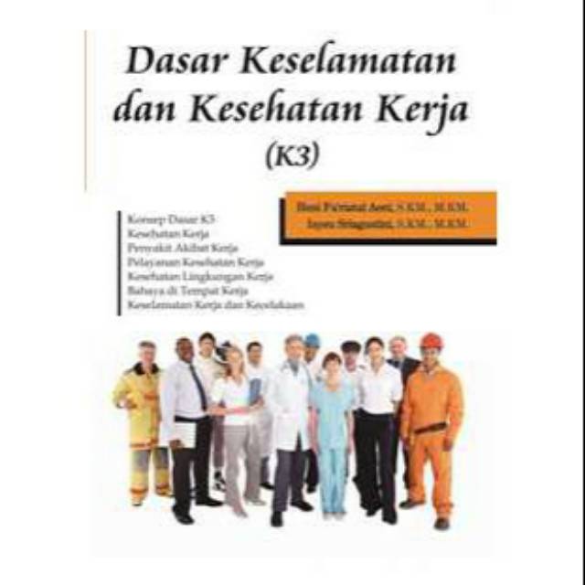 Jual Buku Dasar Keselamatan Dan Kesehatan Kerja (K3) | Shopee Indonesia