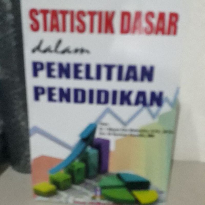 Jual Statistik Dasar Dalam Penelitian Pendidikan. | Shopee Indonesia