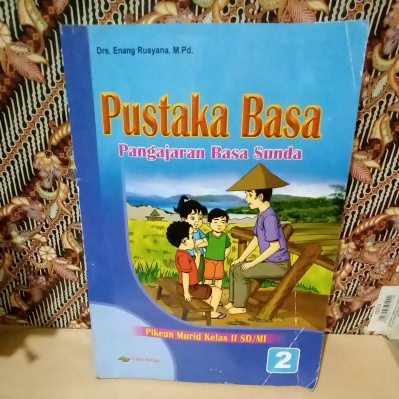 Jual PUSTAKA BASA PENGAJARAN BASA SUNDA 2 SD/MI KELAS II 2 BINA PUSTAKA ...