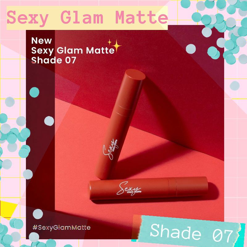 Jual SEXY GLAM MATTE 07 (New) / Ringan, Pigmented, Longlasting ...