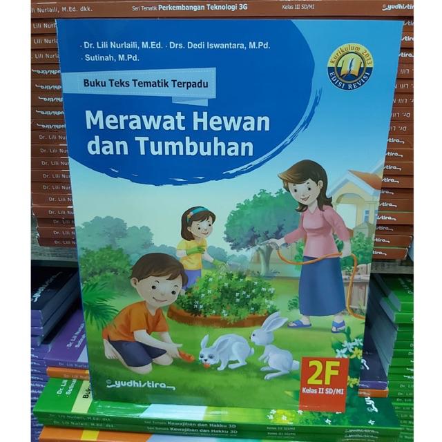 Jual Buku Teks Tematik Terpadu Kelas 2 Sd Mi K13 Revisi Jilid 2a 2b 2c