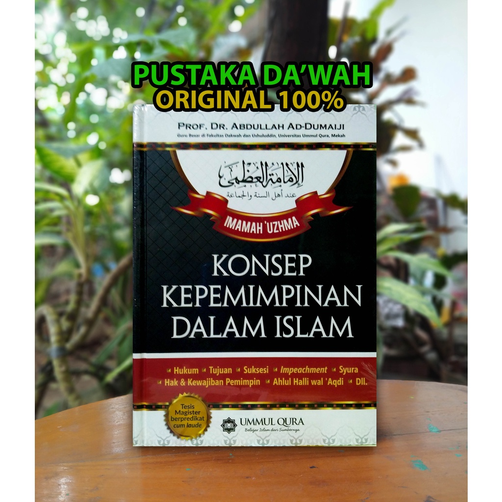 Jual Konsep Kepemimpinan Dalam Islam ORIGINAL Prof Dr Abdullah Ad Dumaiji - Ummul Qura | Shopee ...