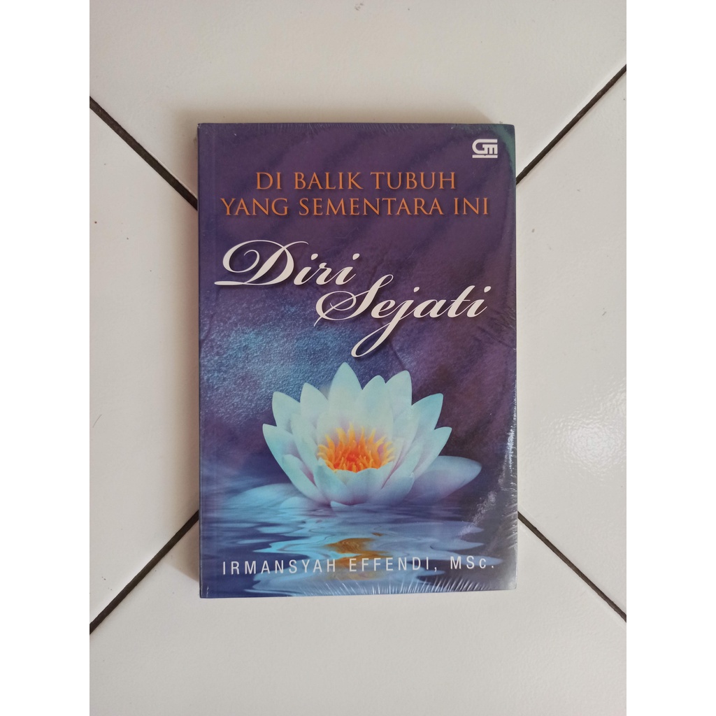 Jual Buku Diri Sejati (Di Balik Tubuh Yang Sementara Ini) | Shopee