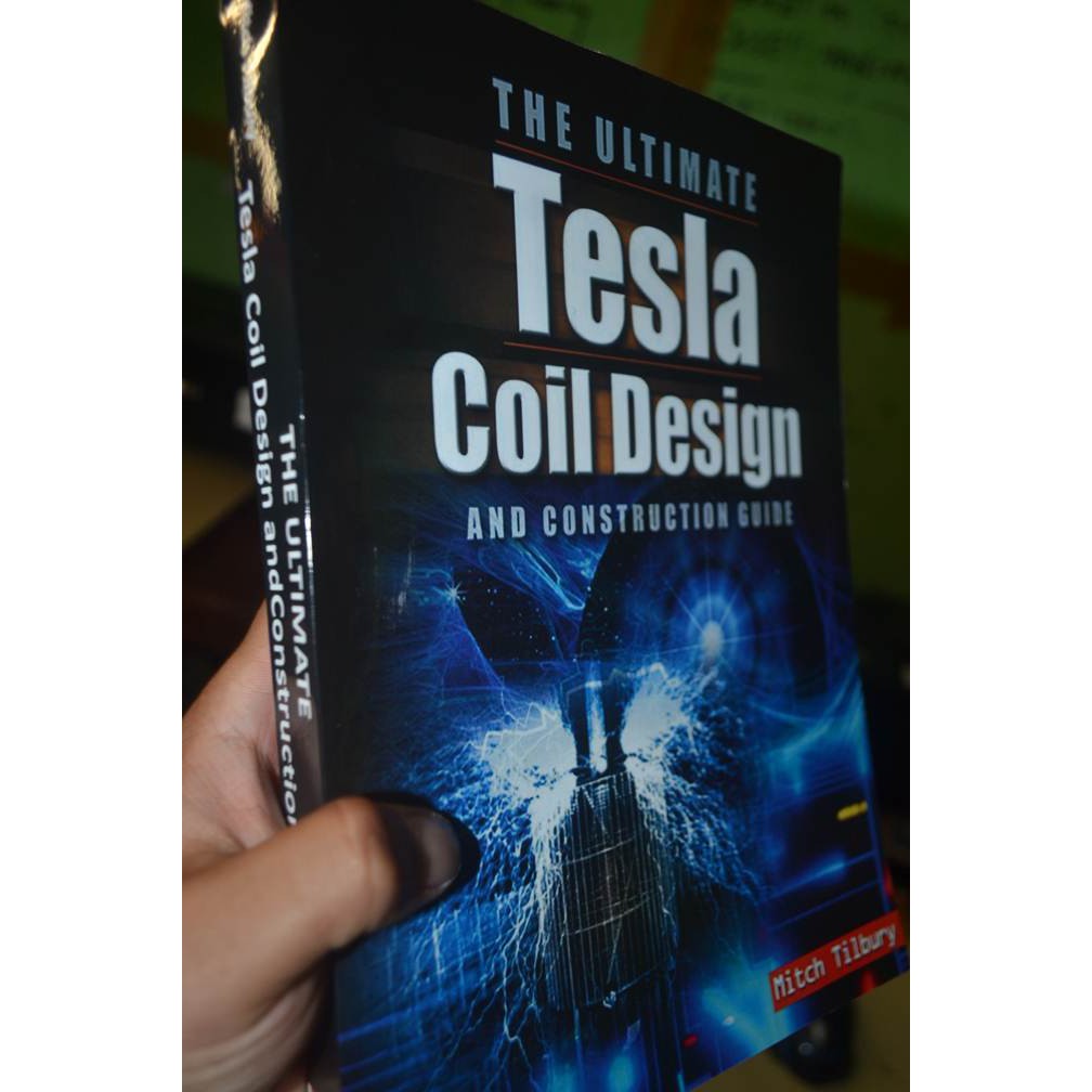 Jual OriginalThe Ultimate Tesla Coil Design and Construction Guide