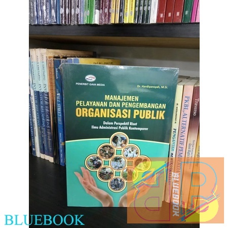 Jual Buku Teori Dan Perkembangan Manajemen Pelayanan Publik | Shopee ...