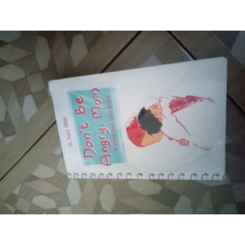 Jual Buku Dont Be Angry Mom (PRELOVED) | Shopee Indonesia