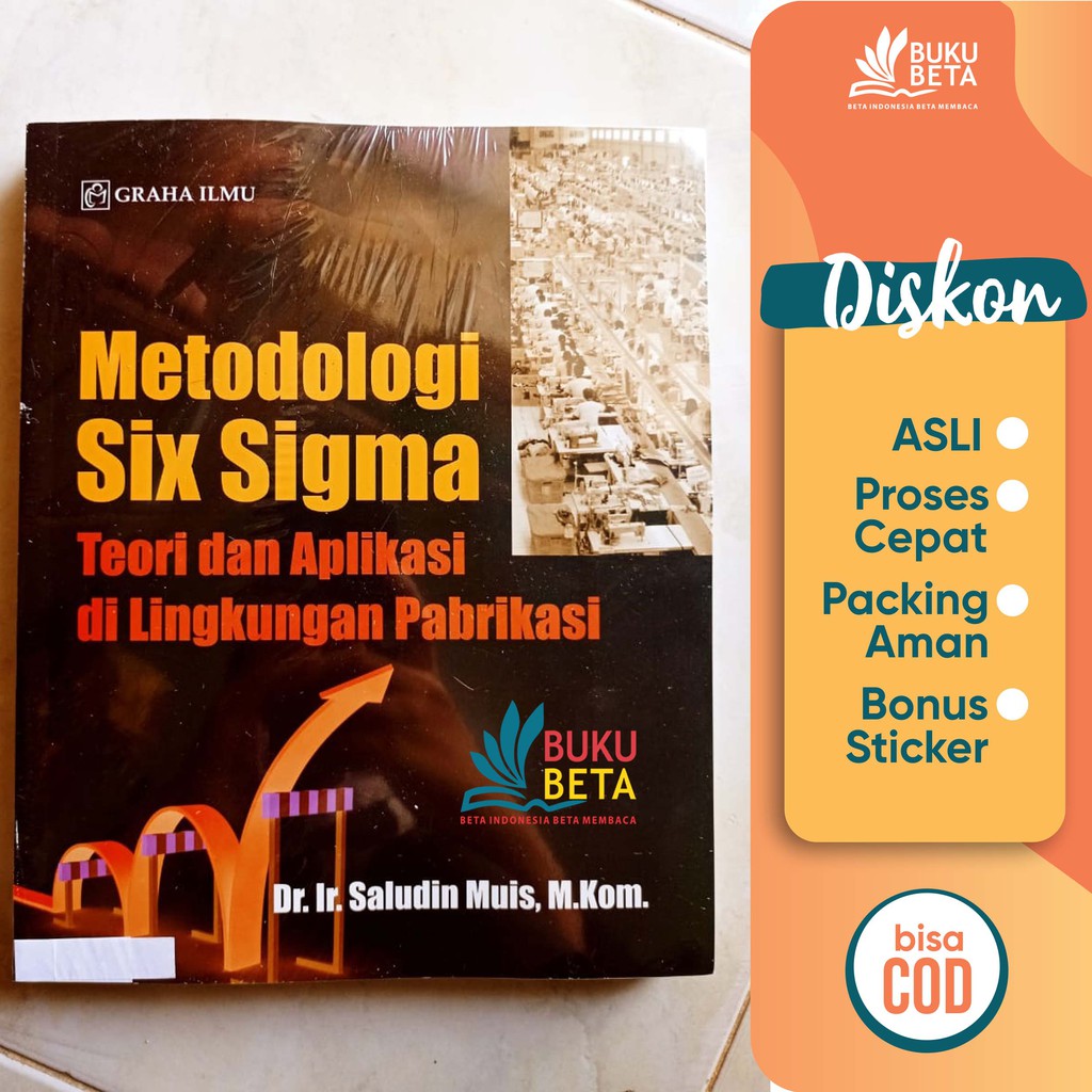 Jual Metodologi Six Sigma Teori dan Aplikasi di Lingkungan Pabrikasi ...