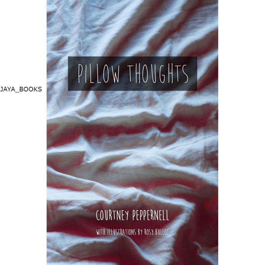 Jual Buku Pillow Thoughts (Peppernell Courtney) | Shopee Indonesia