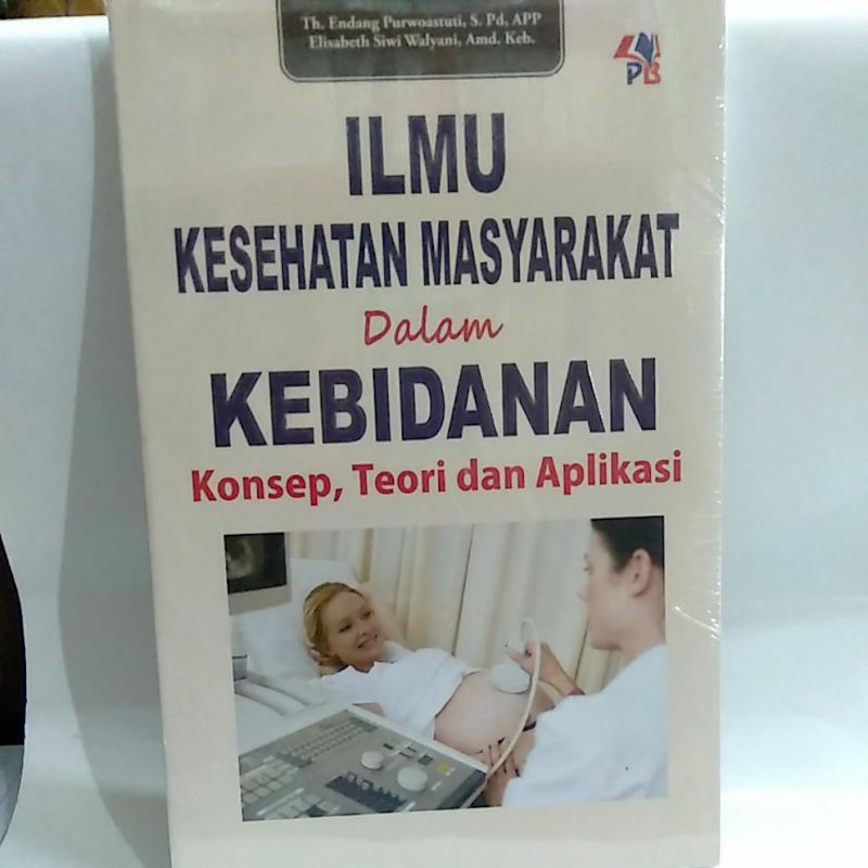 Jual Ilmu Kesehatan Masyarakat Dalam Kebidanan Konsep Teori Dan ...