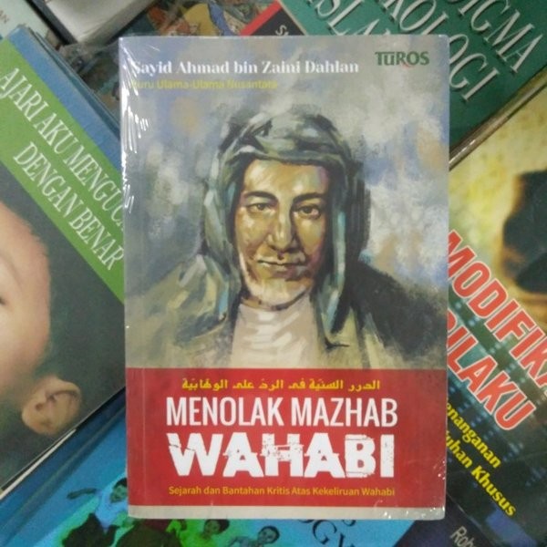 Jual Menolak Mazhab Wahabi Sejarah Dan Bantahan Kritis Atas