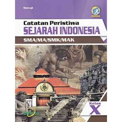 Jual Sejarah Indonesia Kelas X SMA/MA Kelompok Wajib - Kurikulum 2013 ...