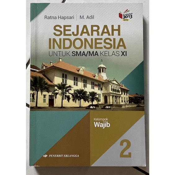 Jual Sejarah Indonesia Untuk SMA/MA Kelas 11 Kelompok Wajib 2 (pre-love ...