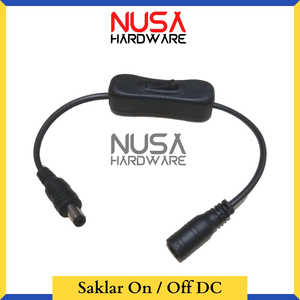 Jual Switch On Off + Kabel DC Jack Male Female 5.5mm / Saklar Tombol On ...