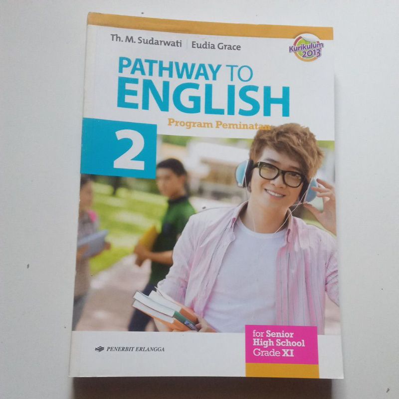 Jual Buku PATHWAY TO ENGLISH Program Peminatan Untuk SMA/MA Kelas XI ...