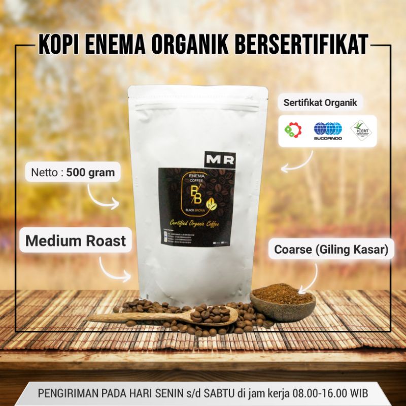 Jual Enema Kopi MR Medium Roast 500gr Sertifikat Organik BB Enema ...