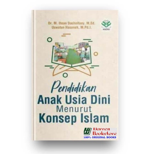 Jual Pendidikan Anak Usia Dini Menurut Konsep Islam - Ihsan D ...