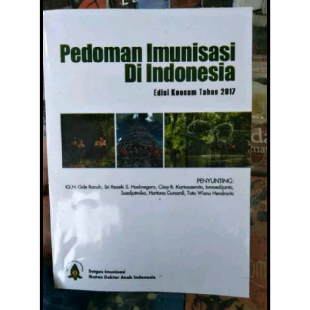 Jual Pedoman Imunisasi Di Indonesia Edisi 6 Tahun 2017 | Shopee Indonesia