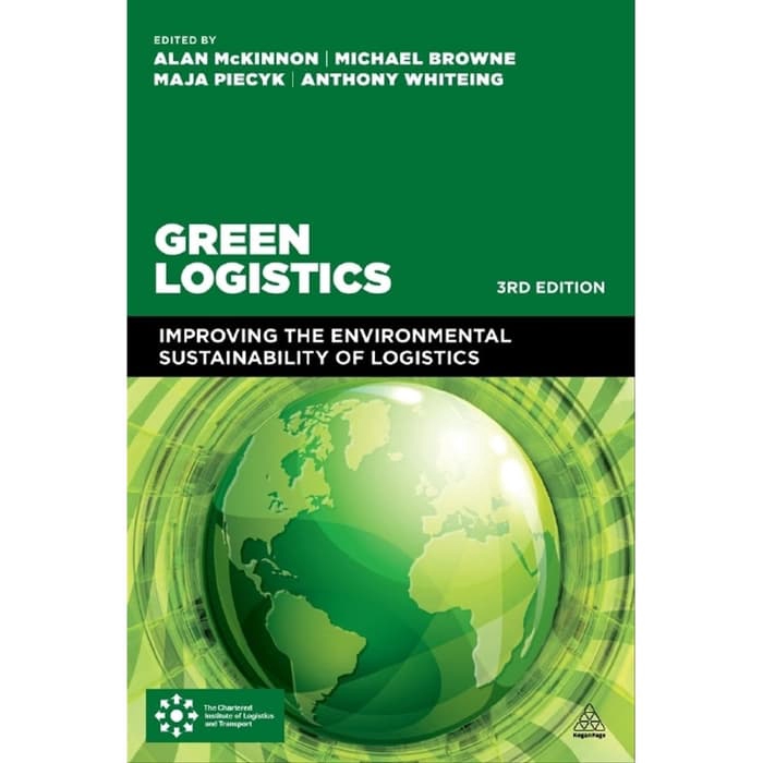 Jual Green Logistics Improving the Environmental Sustainability ...