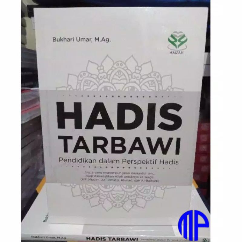 Jual Hadis Tarbawi Pendidikan Dalam Perspektif Hadis - Bukhari Umar ...