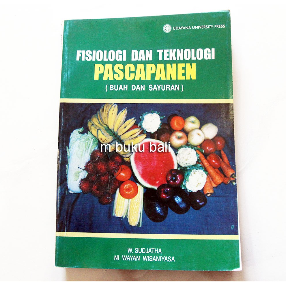 Jual Fisiologi Dan Teknologi Pascapanen Buah Dan Sayur | Shopee Indonesia