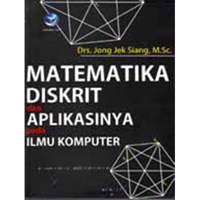 Jual Buku Matematika Diskrit Dan Aplikasinya Pada Ilmu Komputer ...