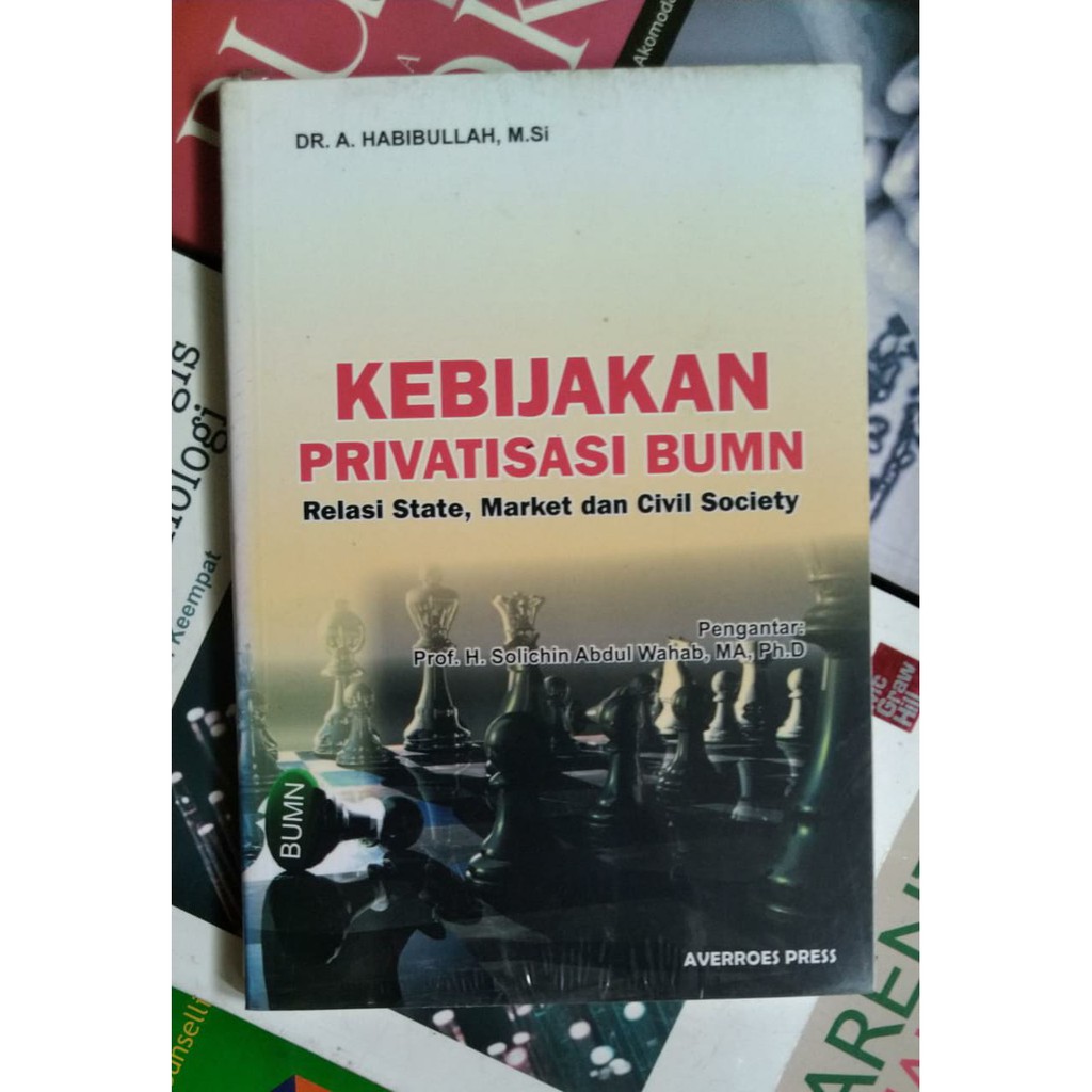 Jual Buku Original Kebijakan Privatisasi BUMN - Habibullah - AVERROES ...