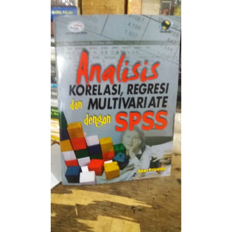 Jual Analisis Korelasi Regresi Dan Multivariate Dengan Spss Cetakan 2019 Shopee Indonesia 1956