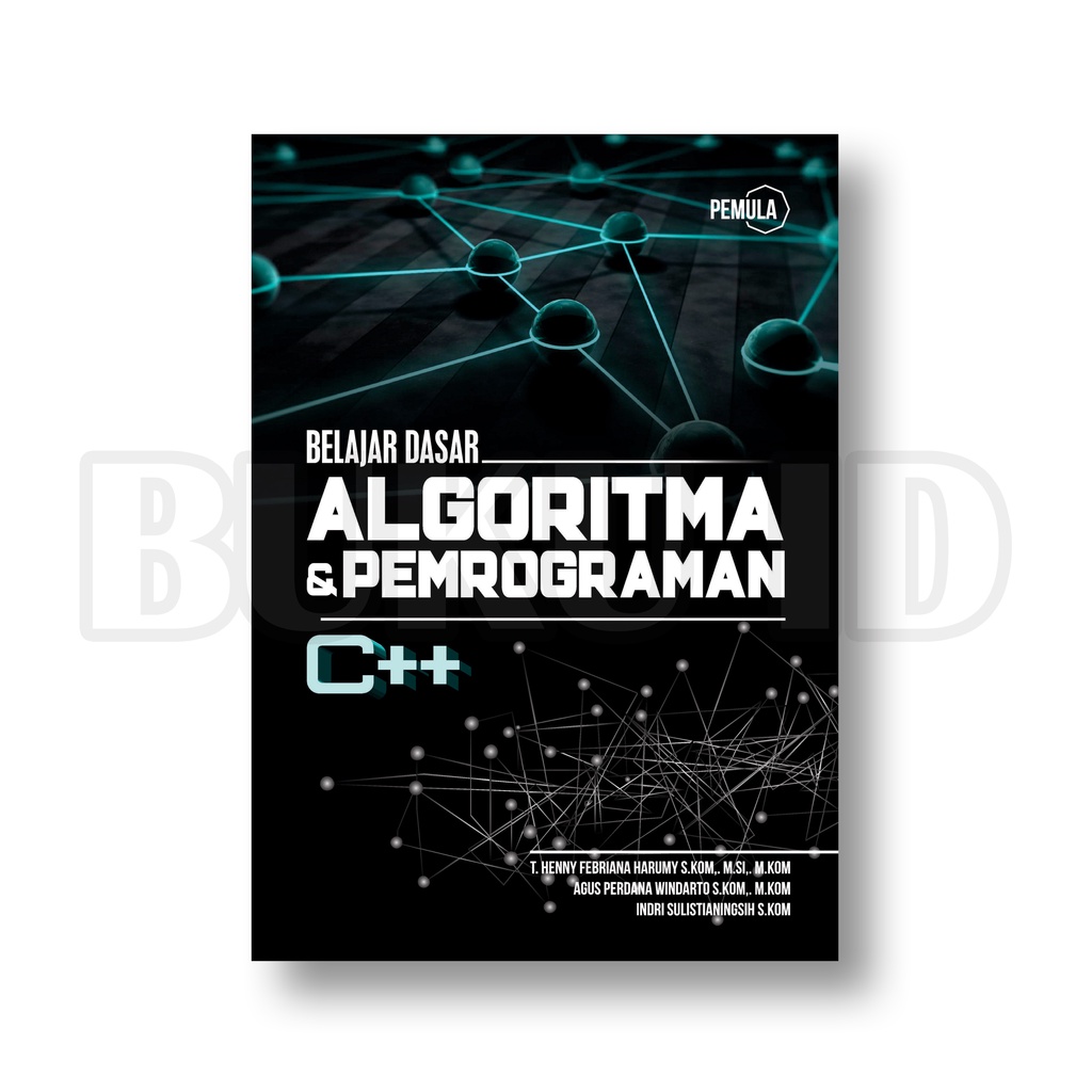 Jual Buku Belajar Dasar Algoritma Dan Pemograman C++ - Original ...