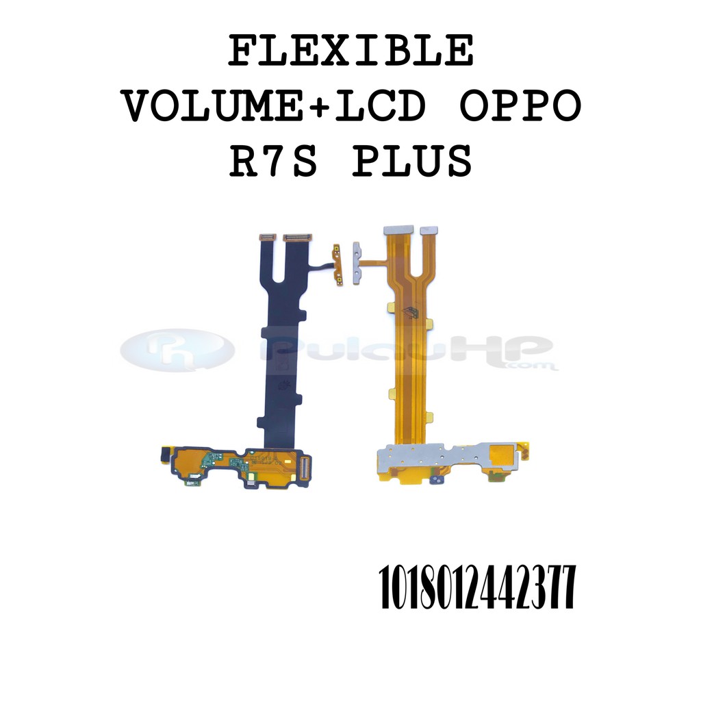 Jual PULAUHP _ FLEXIBLE MAINBOARD LCD/CON CAS/VOLUME + LCD OPPO R7S/R7S ...
