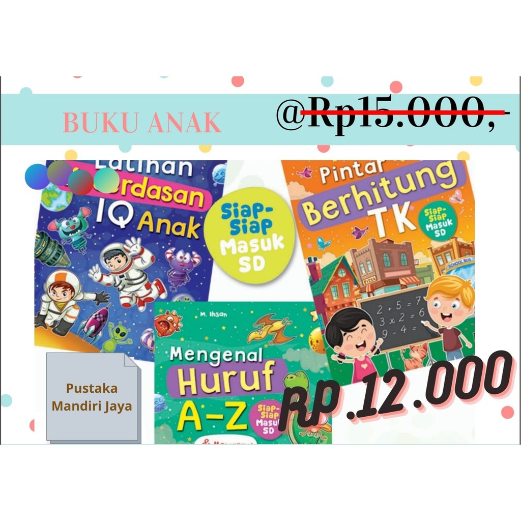 Jual Latihan Kecerdasan IQ Anak, Pintar Berhitung TK, Mengenal Huruf A ...