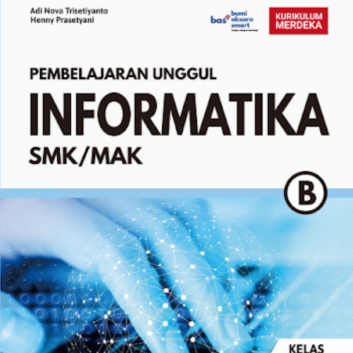 Jual Buku Pembelajaran Unggul Informatika SMK Kelas 10 KURIKULUM ...