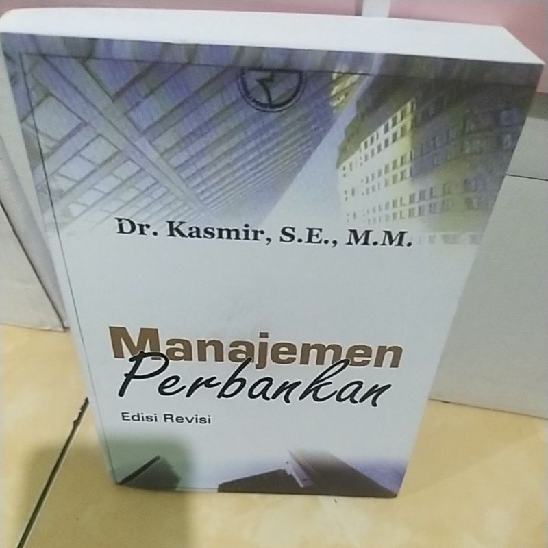 Jual Manajemen Perbankan By Dr.kasmir,S.E | Shopee Indonesia