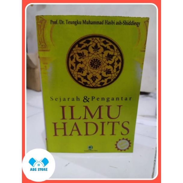 Jual Sejarah Dan Pengantar Ilmu Hadits Teungku Muhammad Hasby