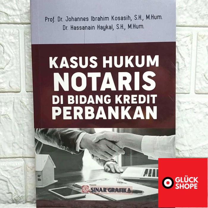 Jual BUKU ORI 2021 KASUS HUKUM NOTARIS DI BIDANG KREDIT PERBANKAN ...