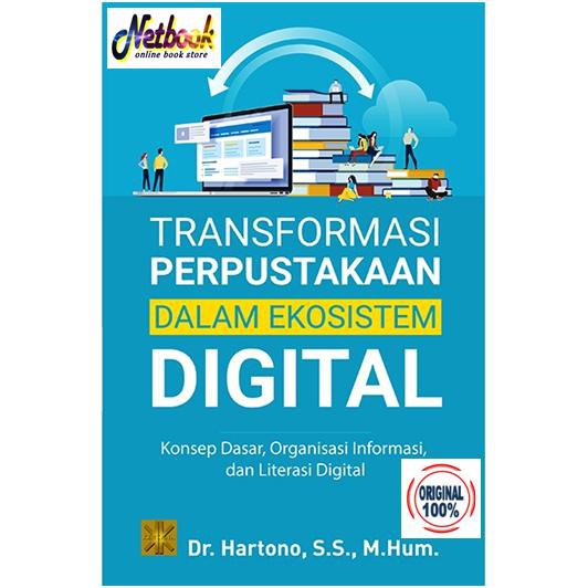 Jual TRANSFORMASI PERPUSTAKAAN DALAM EKOSISTEM DIGITAL | Shopee Indonesia