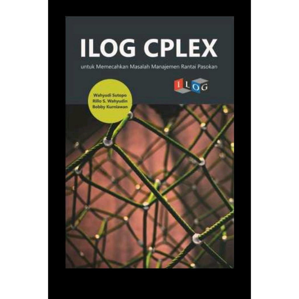Jual PROMO Buku ILOG CPLEX - BUKU ORIGINAL | Shopee Indonesia