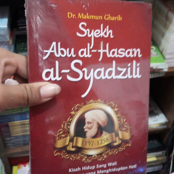 Jual BUKU SYEKH ABU AL - HASAN AL - SYADZILI Buku Original | Shopee ...